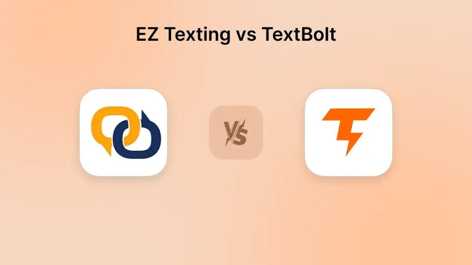 EZ Texting vs TextBolt