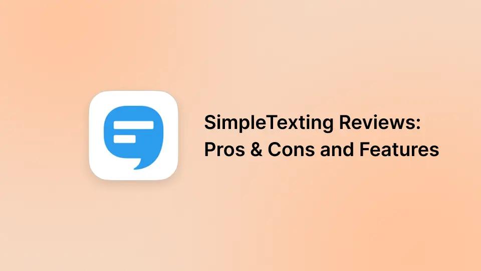 SimpleTexting Reviews