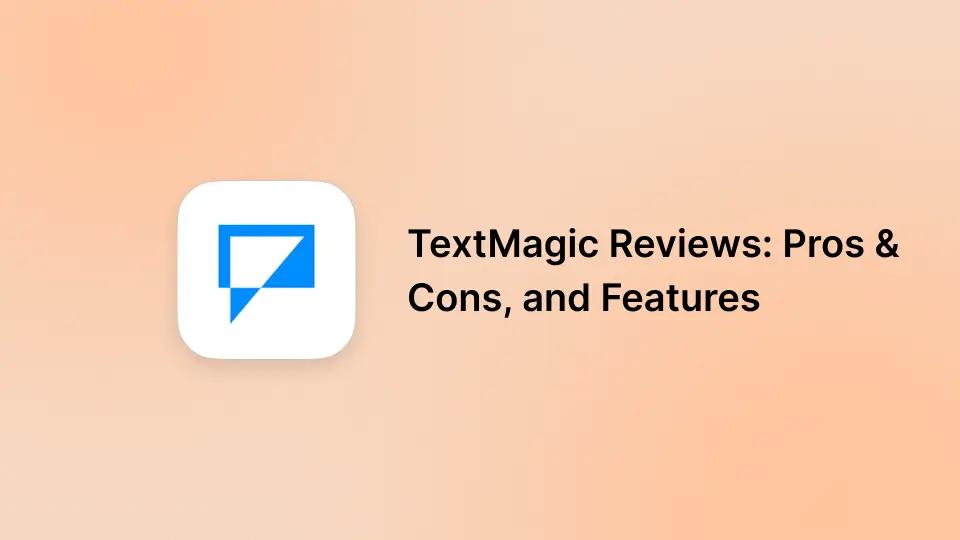 TextMagic Reviews