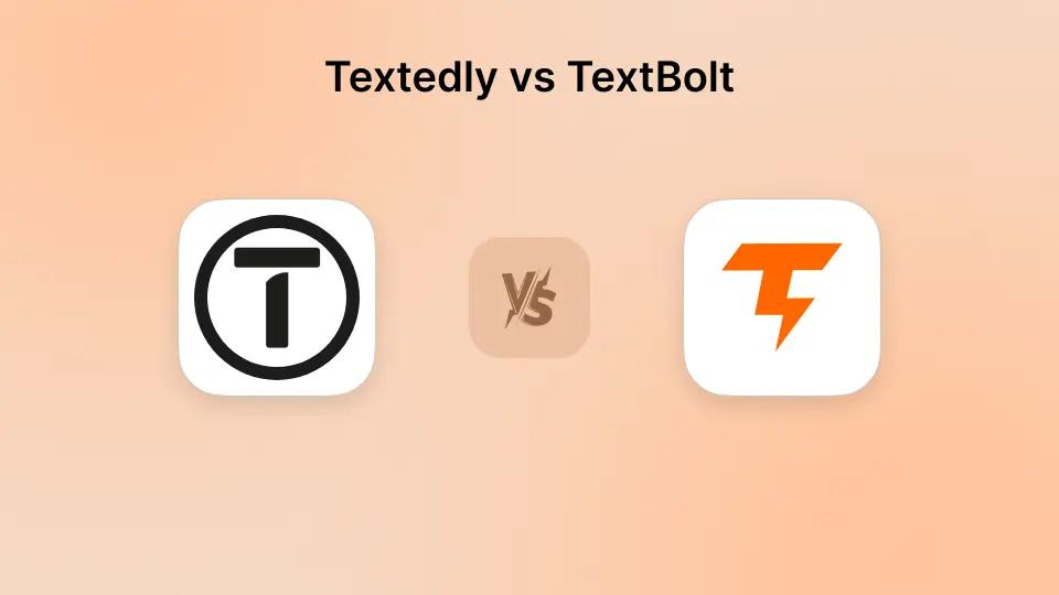 Textedly vs TextBolt