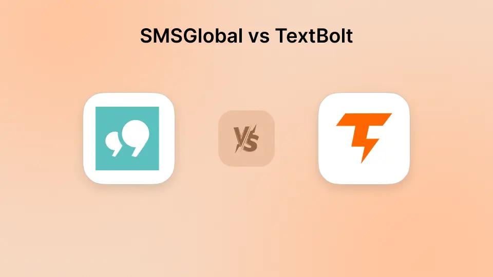 SMSGlobal vs TextBolt