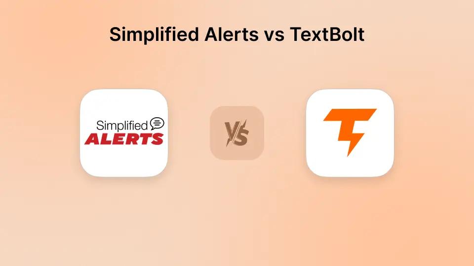 Simplified Alerts vs TextBolt