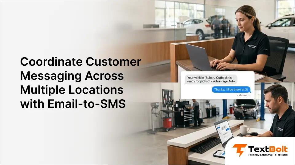 Coordinate Customer Messaging Multiple Locations with Email-to-SMS