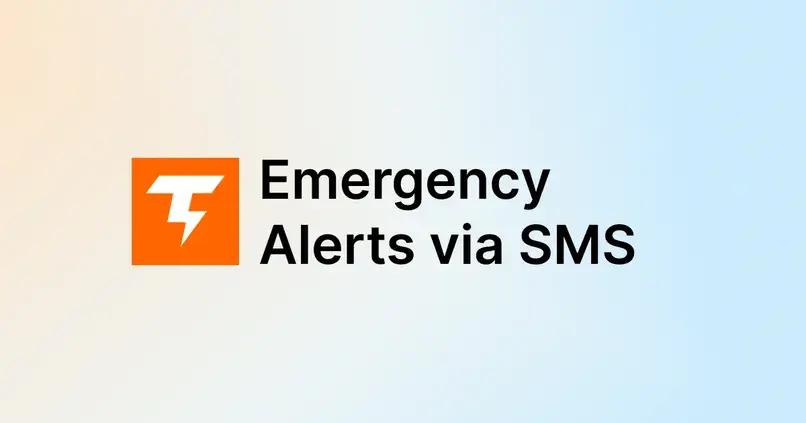 Emergency Alerts via SMS