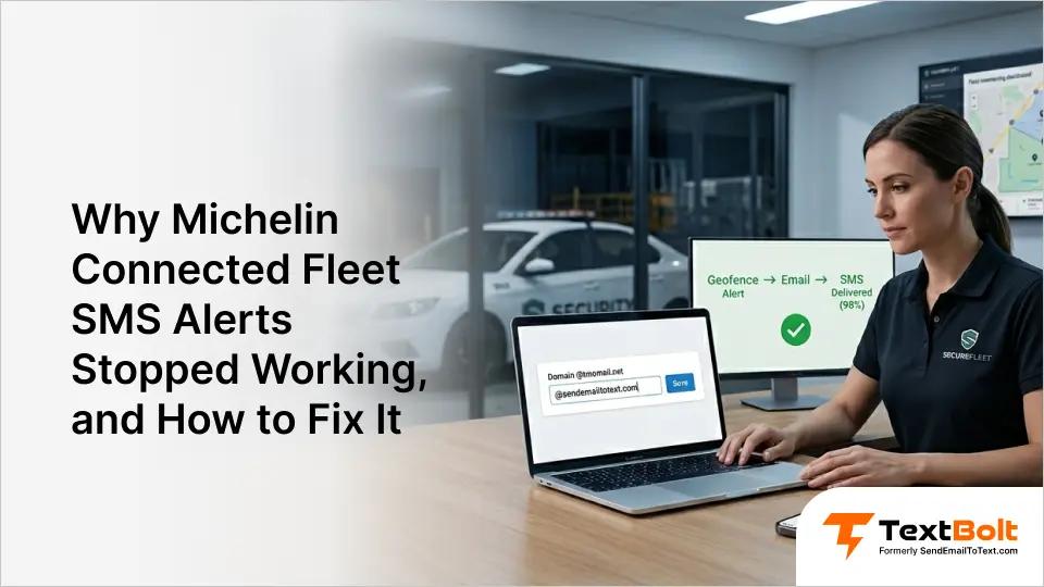 Why Michelin Connected Fleet SMS Alerts Stopped Working, and How to Fix It