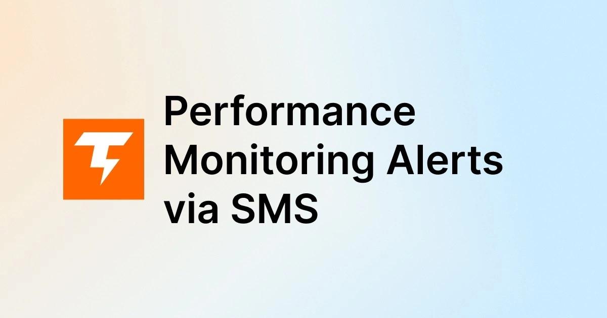 Performance Monitoring Alerts